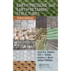 Earth Pressures and Earth-Retaining Structures (3rd Edition)